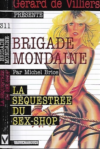 Brigade mondaine 311 - brigade, 311--la