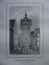 Gravure de la Tour de l'Horloge à SELESTAT Vers 1840 Département du Bas-Rhin