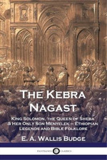 E a Wallis Budge The Kebra