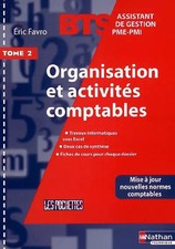 Organisation et activités comptables BTS Assistant de Gestion PME-PMI: Tome 2, E