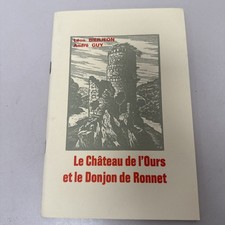 Le Château De L’ours Et Le Donjon De Ronnet À. Bierjeon Et André Guy 1977