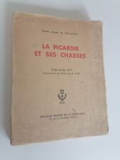 CHASSES PICARDIE HUTTE VENNERIE J. DE VALICOURT 725/1050 ILL. RIAB 1947