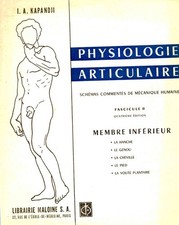 Physiologie articulaire schémas commentés de mécanique humaine fascicule II