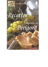 RECETTES ET BASTIDES DU PERIGORD - CHRISTIAN MALAURIE