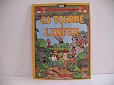 Ça tourne à l'enfer - Les aventures de Félix et Nestor [Broché] NAT