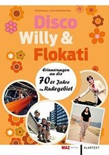 Disco, Willy und Flokati