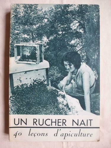 Rucher nait 40 - 40, leçons