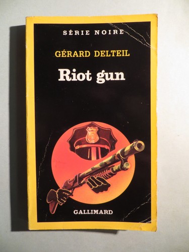 Série noire 2173 riot - noire, gun