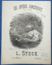 LYON CHASSE PIANO PARTITION POLKA LES JOYEUX CHASSEURS STECK 1876 AUMONT LEROUX