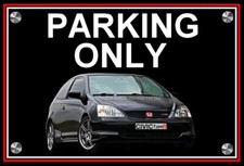 plaque " PARKING ONLY HONDA