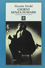 Jours sans fumer Vicente Verdù Dias Non Fumeur livre arrêter de fumer