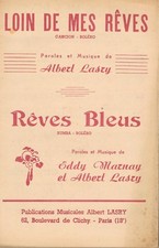 LOIN de mes RÊVES Boléro d'Albert LASRY & RÊVES BLEUS Rumba-Bolero d'Eddy MAZNAY