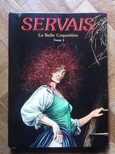 LA BELLE COQUETIERE  TOME 1 SERVAIS AVEC EMBOITAGE ET PORTFOLIO EO TTBE (D13)