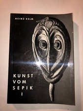 KUNST VOM SEPIK - HEINZ ELM - Art de Papouasie Nlle Guinée -VOL. I, II et III
