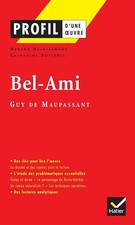 Profil d'une oeuvre : Bel-Ami