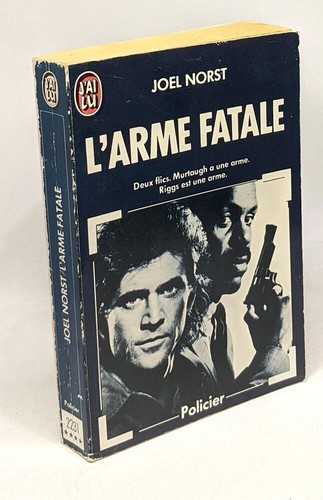Arme fatale joël norst - l'arme,