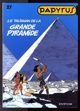 PAPYRUS  N°21  LE TALISMAN DE LA GRANDE PYRAMIDE  + JEU DE PLATEAU   EO 1998