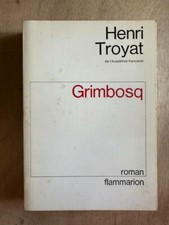 Grimbosq | Henri Troyat | Très bon état