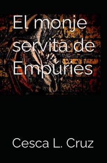 Monje servita empúries - el,