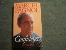 Marcel PAGNOL: Confidences, mémoires
