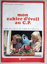 Mon cahier d'éveil au C.P. Magnard Collection Arnaud / Léone Quéruel Année 1981