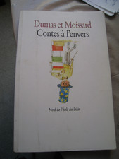 Contes a l envers, Dumas et moissard