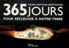 365 Jours pour réfléchir à notre Terre, Yann Arthus-Bertrand