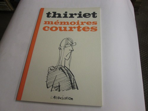 Thiriet memoires courtes - thiriet, ..memoires