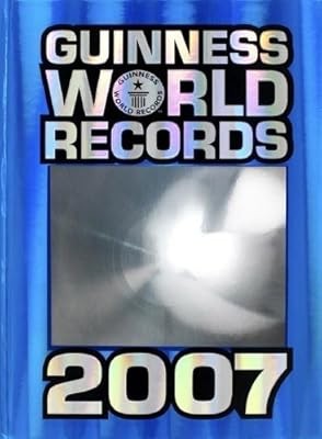 Guinness world records 2007 - guinness,