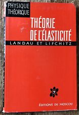 LANDAU ET LIFCHITZ : THEORIE DE L'ELASTICITE - MIR MOSCOU 1967