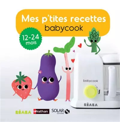 Mes tites recettes babycook - mes, p'tites
