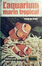 L'aquarium marin tropical -