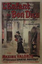 "L'ENFANT DU BON DIEU par Maxime VALORIS" Affiche originale entoilée  Litho 1894