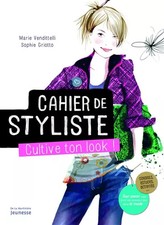 Cahier de styliste. Cultive