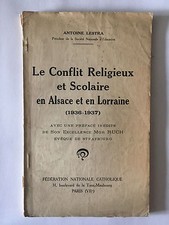 CONFLIT RELIGIEUX SCOLAIRE ALSACE LORRAINE 1936 1937 LESTRA DEDICACE RUCH 