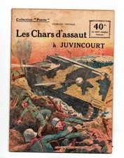 livret les CHARS SCNEIDER à JUVINCOURT 1914/18 ww1 édition 1917