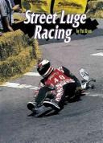 Street luge racing hardcover - street,