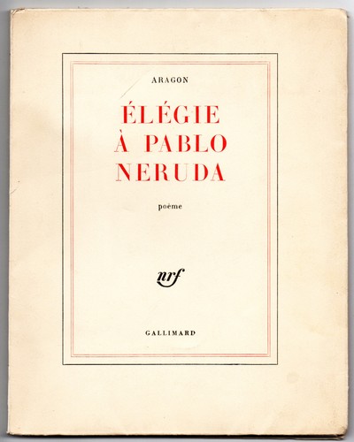 Elegie pablo neruda - à,