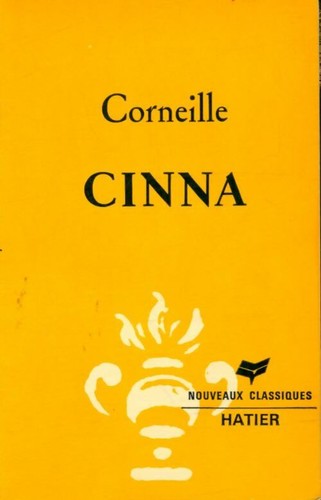 Cinna pierre corneille - cinna,