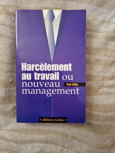 Harcèlement travail ou - harcèlement,