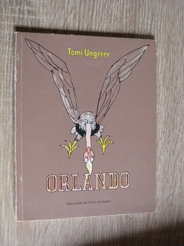 Tomi ungerer orlando - ungerer.,