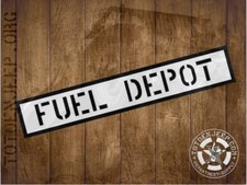 POCHOIR STENCIL pour PANNEAU BOIS US 60X10CM FUEL DEPOT  .. jeep willys ww2