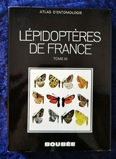 Lépidoptères de France Atlas d'Entomologie Tome 3 Herbulot Boubée Livre Papillon