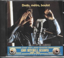 CD  EDDY MITCHELL SESSIONS  /  DODO , METRO , BOULOT  1969-1971