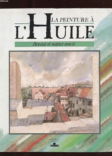 Peinture huile - a, l'huile