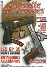 GAZETTE DES ARMES N°465 LES