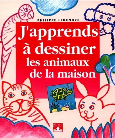 Apprends dessiner les - j'apprends,