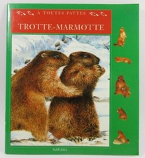 Livre Jeunesse Trotte-Marmotte