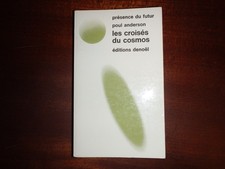 les croisés du futur poul anderson - présence du futur