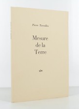TORREILLES (Pierre) - Mesure de la Terre - 1966 - Edition Originale